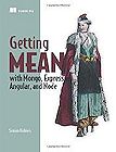 Getting MEAN with Mongo, Express, Angular, and Node